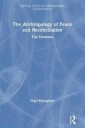 Eltringham Nigel The Anthropology of Peace and Reconciliation