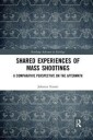 Nurmi Johanna Shared Experiences of Mass Shootings