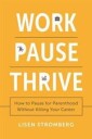 Stromberg Lisen Work PAUSE Thrive