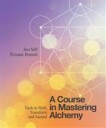 Self, Jim A Course in Mastering Alchemy