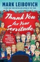 Thank You For Your Servitude Av Mark Leibovich