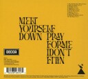 Melt Yourself Down  Pray For Me I Don't Fit In  CD