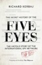The Secret History Of The Five Eyes Av Richard Kerbaj