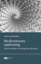 Modernitetens Oppløsning Av Espen Schaanning
