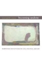 Becoming Undone Av Elizabeth Grosz