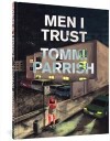 Trust Parrish Tommi Men I Trust