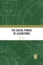 The Social Power Of Algorithms
