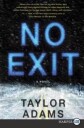 Taylor Adams Taylor No Exit