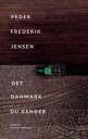 Jensen Peder Frederik Det Danmark du kender