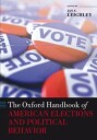 Leighley Jan E. The Oxford Handbook of American Elections and Political Behavior