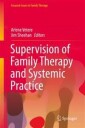 Vetere Arlene Supervision of Family Therapy and Systemic Practice