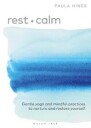 Rest + Calm Av Paula Hines