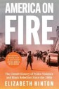 America On Fire Av Elizabeth Hinton