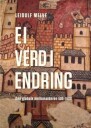 Ei Verd I Endring Av Leidulf Melve