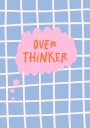 Overthinker Sppech Bubble Plakat Plakat / 70x100cm