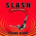 Slash Flying Blind Vinyl