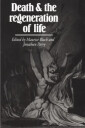 Bloch Maurice Death and the Regeneration of Life
