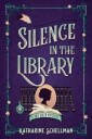 Silence In The Library Av Katharine Schellman