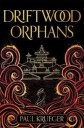 Driftwood Orphans Av Paul Krueger