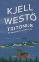Westö Kjell Tritonus