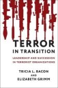 Terror In Transition Av Tricia Bacon, Elizabeth Grimm