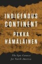Indigenous Continent Av Pekka Hamalainen