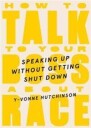 How To Talk To Your Boss About Race Av Y-Vonne Hutchinson