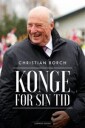 Konge For Sin Tid Av Christian Borch