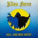 Alien Force  Hell And High Water  LP/Vinyl