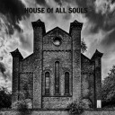 HOUSE Of ALL  House Of All Souls  LP/Vinyl