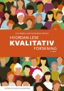 Hvordan lese kvalitativ forskning?