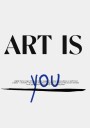 You Are Creation Plakat / 30x40