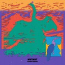 MUTANT