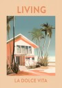Living La Dolce Vita retro beach house Plakat Plakat / 30x40cm