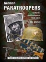 German Paratroopers Uniforms And Equipment 1936 - 1945 Av Karl Veltze