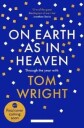 On Earth As In Heaven Av Tom Wright