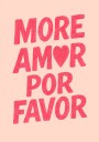 Love Please More Plakat Plakat / 30x40cm