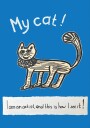 My Cat! Artist’s Point of View. Childlike Cat Drawing – Playful Whimsical Feline Art for Home or Gift Interior Plakat Plakat / 70x100cm
