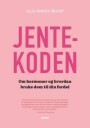 Westby Silje Mariela Jentekoden; om hormoner og hvordan bruke dem til din fordel