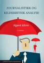 Journalistikk Og Kildekritisk Analyse Av Sigurd Allern