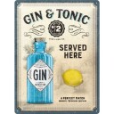 Barskilt Gin & Tonic Served Here 30x40 cm
