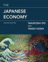 The Japanese Economy Av Takatoshi (Professor Columbia University) Ito, Takeo (Stanford University) Hoshi