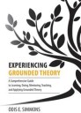 Experiencing Grounded Theory Av Odis E Simmons