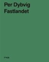 Fastlandet Av Per Dybvig