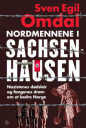 Nordmennene I Sachsenhausen Av Sven Egil Omdal