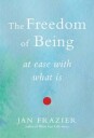 Frazier Jan Freedom of Being