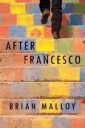 After Francesco Av Brian Malloy