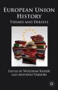 Kaiser W. European Union History