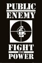 Public Enemy Plakat Fight The Power - 91,5 x 61 cm