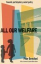 Beresford Peter All Our Welfare